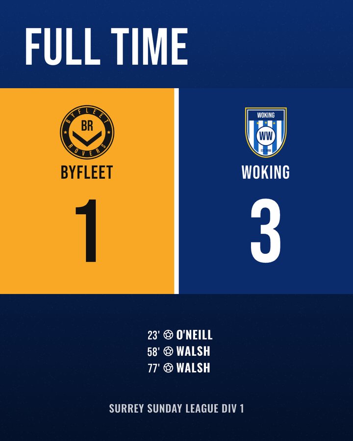 Full-time result graphic: Byfleet 1, Woking 3, with scorers